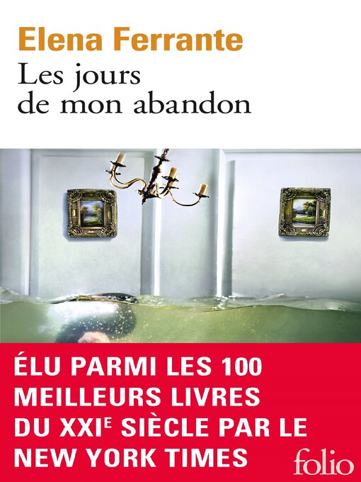 Title details for Les jours de mon abandon by Elena Ferrante - Available